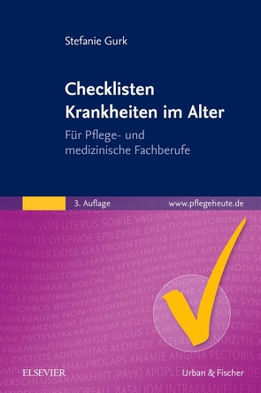 Checklisten Krankheiten im Alter von Gurk,  Stefanie