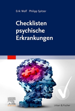 Checklisten psychische Erkrankungen von Spitzer,  Philipp, Wolf,  Erik