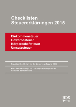 Checklisten Steuererklärungen 2015 von Arndt,  Thomas, Lähn,  Annette, Perbey,  Uwe