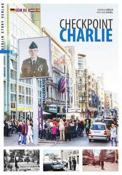 Checkpoint Charlie von Bösch,  Norman, Giebel,  Wieland
