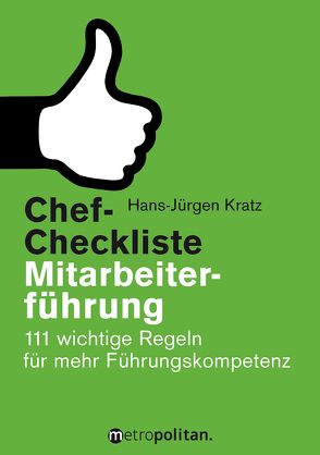 Chef-Checkliste Mitarbeiterführung von Kratz,  Hans-Jürgen