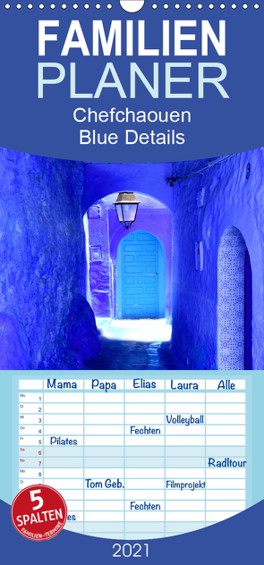 Chefchaouen – Blue Details – Familienplaner hoch (Wandkalender 2021 , 21 cm x 45 cm, hoch) von Furkert,  Nicola