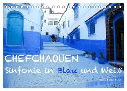 Chefchaouen – Sinfonie in Blau und Weiß (Tischkalender 2024 DIN A5 quer), CALVENDO Monatskalender von Karin Bloch,  Elke