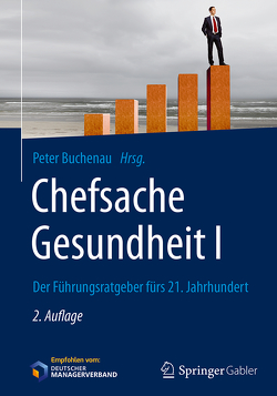 Chefsache Gesundheit I von Buchenau,  Peter