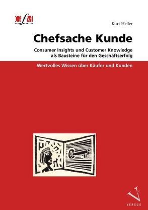 Chefsache Kunde von Heller,  Kurt