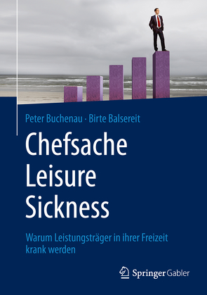 Chefsache Leisure Sickness von Balsereit,  Birte, Buchenau,  Peter