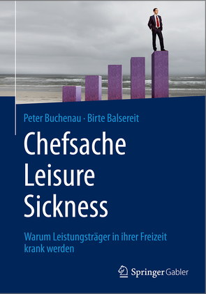Chefsache Leisure Sickness von Balsereit,  Birte, Buchenau,  Peter