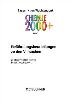 Chemie 2000+ NRW / Chemie 2000+ NRW Gefährdungsbeurteilungen 7 von Meuter,  Nico, Piechocki,  Axel, Tausch,  Michael, Wachtendonk,  Magdalene von