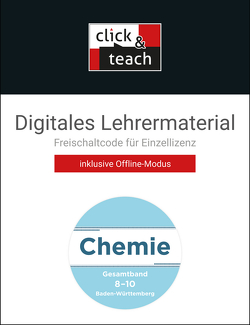 Chemie Baden-Württemberg – neu / Chemie BW click & teach 8–10 Box von Bohrmann-Linde,  Claudia, Colberg,  Frank, Degner,  Thomas, Eberhardt,  Sandra, Faas,  Stefanie, Goltz,  Georg, Hoffmann,  Antje, Jäger,  Hans-Jürgen, Kern,  Michaela, Kohn,  Thomas, Krüger,  Jochen, Lässle,  Miriam, Matt,  Eberhard, Meuter,  Nico, Schmitz,  Wolfgang, Schneiderhan,  Klaus, Tausch,  Michael