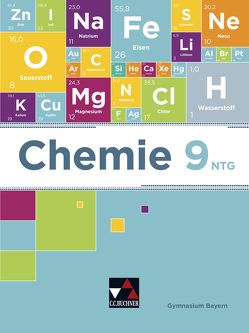 Chemie – Bayern / Chemie Bayern 9 NTG von Bast,  Volker, Broll,  Karin, Fröhlich,  Tobias, Hermann,  Alina, Hollweck,  Ernst, Kellermeier,  Fabian, Korn,  Marco, Schmidkonz,  Johannes, Schmidkonz,  Sonja, Steinhofer,  Harald, Wagner,  Martina, Weingand,  Thomas, Wild,  Martin