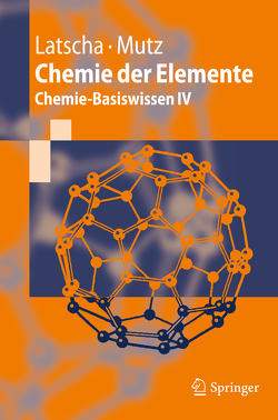 Chemie der Elemente von Latscha,  Hans Peter, Mutz,  Martin