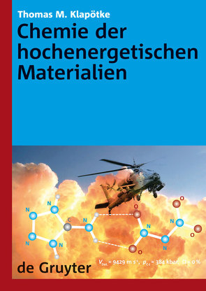 Chemie der hochenergetischen Materialien von Klapötke,  Thomas M.