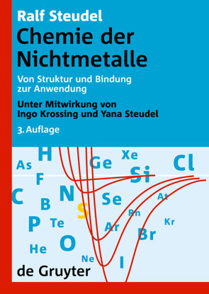 Chemie der Nichtmetalle von Krossing,  Ingo, Steudel,  Ralf, Steudel,  Yana