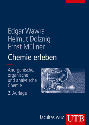 Chemie erleben von Dolznig,  Helmut, Müllner,  Ernst, Wawra,  Edgar