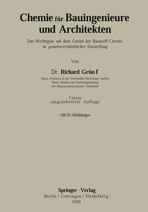 Chemie für Bauingenieure und Architekten von Grün,  Richard