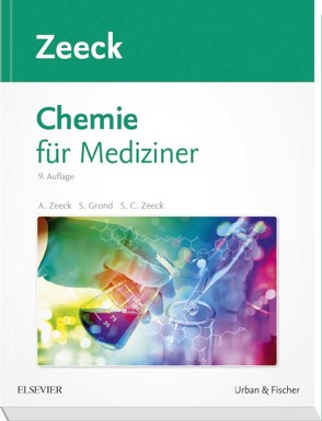 Chemie für Mediziner von Grond,  Stephanie, Zeeck,  Axel, Zeeck,  Sabine Cécile
