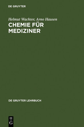 Chemie für Mediziner von Hausen,  Arno, Wächter,  Helmut