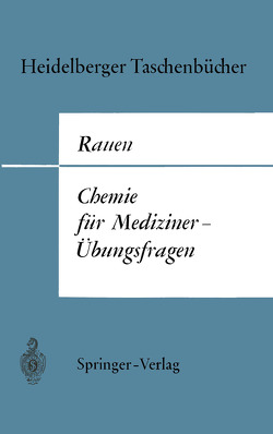Chemie für Mediziner—Übungsfragen von Rauen,  Hermann M.