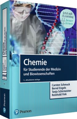 Chemie für Studierende der Medizin und Biowissenschaften von Engels,  Bernd, Fink,  Reinhold, Schirmeister,  Tanja, Schmuck,  Carsten