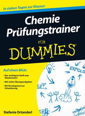 Chemie für Dummies Prüfungstrainer von Ortanderl,  Stefanie