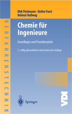 Chemie für Ingenieure von Flottmann,  Dirk, Forst,  Detlev, Roßwag,  Helmut