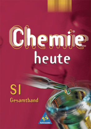 Chemie heute SI / Chemie heute SI – Allgemeine Ausgabe 2001 von Asselborn, Risch