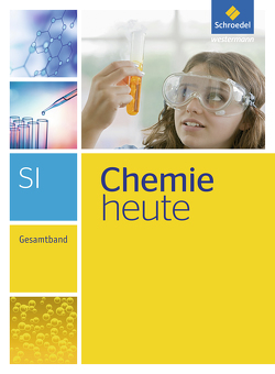 Chemie heute SI – Ausgabe 2013 von Asselborn,  Wolfgang, Jäckel,  Manfred, Kirsch,  Wolfgang, Risch,  Karl T., Sieve,  Bernhard F.