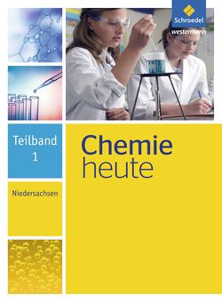 Chemie heute SI – Ausgabe 2013 für Niedersachsen von Asselborn,  Wolfgang, Risch,  Karl T., Sieve,  Bernhard F., van Nek,  Ralf