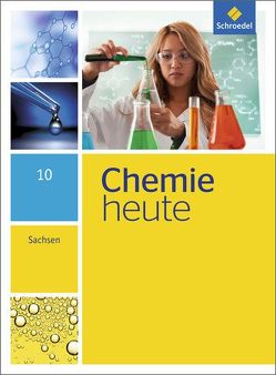 Chemie heute SI – Ausgabe 2013 für Sachsen von Asselborn,  Wolfgang, Kirsch,  Wolfgang, Rickers,  Jens, Risch,  Karl T., Sieve,  Bernhard F.