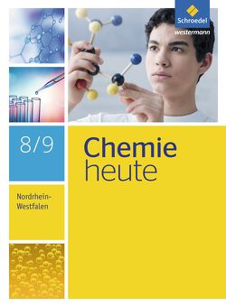 Chemie heute SI – Ausgabe 2016 für Nordrhein-Westfalen von Asselborn,  Wolfgang, Dreßel,  Bernd, Risch,  Karl T., Sieve,  Bernhard F.
