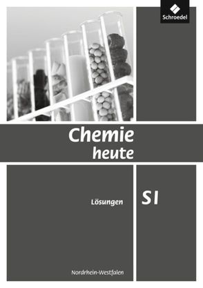 Chemie heute SI – Ausgabe 2009 für Nordrhein-Westfalen von Asselborn,  Wolfgang, Jäckel,  Manfred, Kirsch,  Wolfgang, Risch,  Karl T., Schulte-Coerne,  Rolf, Sieve,  Bernhard F.