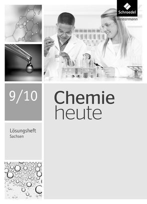 Chemie heute SI – Ausgabe 2013 für Sachsen von Asselborn,  Wolfgang, Kirsch,  Wolfgang, Rickers,  Jens, Risch,  Karl T., Sieve,  Bernhard F.