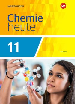 Chemie heute SII – Ausgabe 2018 Sachsen von Förster,  Rosemarie, Menze,  Steffen, Rieck,  Brigitta, Schulte-Coerne,  Rolf, Sieve,  Bernhard F., van Nek,  Ralf