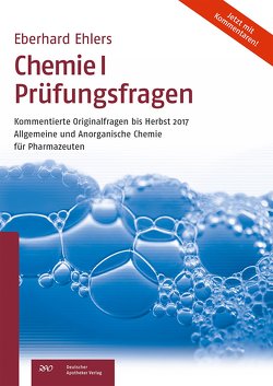 Chemie I Prüfungsfragen von Ehlers,  Eberhard