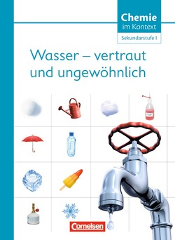 Chemie im Kontext – Sekundarstufe I – Alle Bundesländer von Demuth,  Reinhard, Kuballa,  Manfred, Parchmann,  Ilka, Ralle,  Bernd