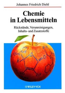 Chemie in Lebensmitteln von Diehl,  Johannes Friedrich