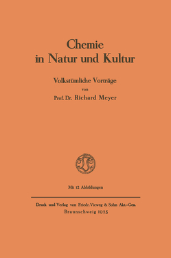 Chemie in Natur und Kultur von Meyer,  Richard
