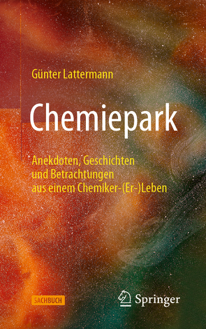 Chemiepark von Lattermann,  Günter