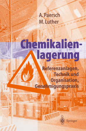 Chemikalienlagerung von Krömer-Lassen,  J., Luther,  Martina, Paersch,  Andreas