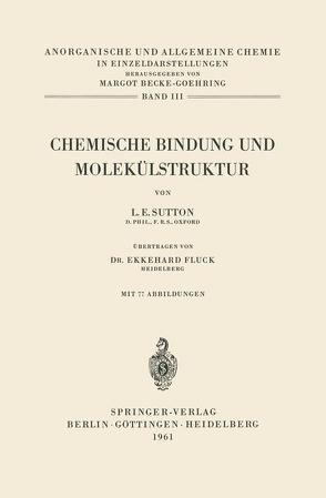 Chemische Bindung und Molekülstruktur von Fluck,  Ekkehard, Sutton,  Leslie E.