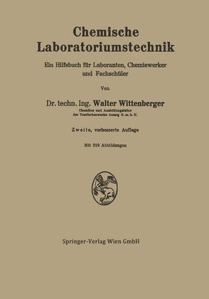 Chemische Laboratoriumstechnik von Wittenberger,  Walter