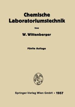 Chemische Laboratoriumstechnik von Wittenberger,  Walter