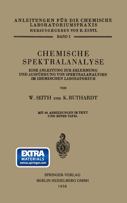 Chemische Spektralanalyse von Ruthardt,  Konrad, Seith,  Wolfgang