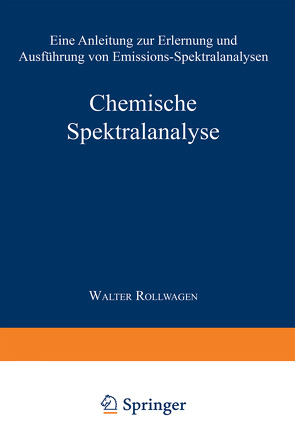 Chemische Spektralanalyse von Rollwagen,  W., Ruthardt,  K., Seith,  Wolfgang