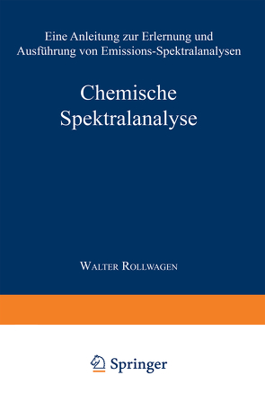Chemische Spektralanalyse von Rollwagen,  W., Ruthardt,  K., Seith,  Wolfgang