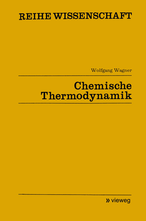 Chemische Thermodynamik von Wagner,  Wolfgang