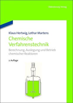 Chemische Verfahrenstechnik von Hertwig,  Klaus, Martens,  Lothar