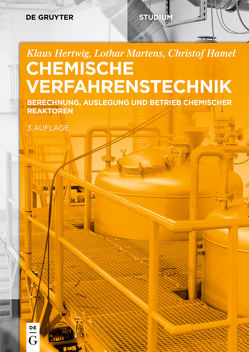 Chemische Verfahrenstechnik von Hamel,  Christof, Hertwig,  Klaus, Martens,  Lothar