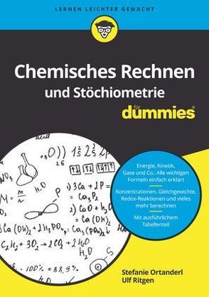 Chemisches Rechnen und Stöchiometrie für Dummies von Ortanderl,  Stefanie, Ritgen,  Ulf