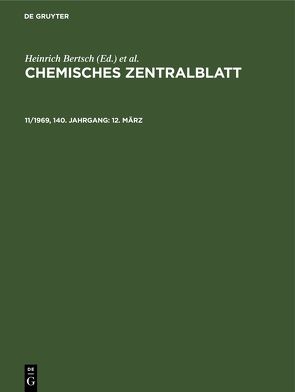 Chemisches Zentralblatt / 12. März von Bertsch,  Heinrich, Deutsche Chemische Gesellschaft, Klemm,  Wilhelm, Pflücke,  Maximilian